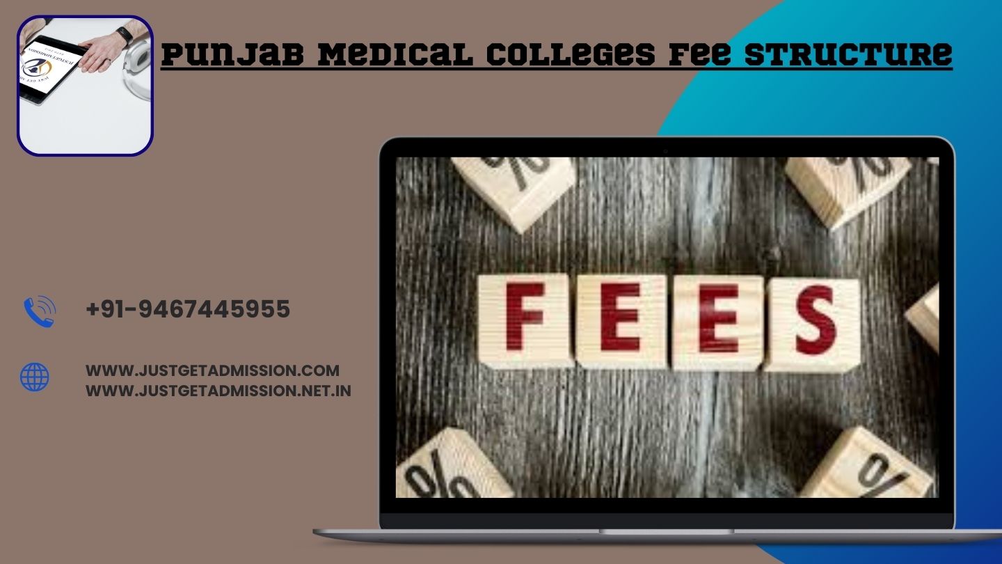 Punjab Medical Colleges Fees Structure 2025-26: MBBS/BDS, AIQ, State Domicile, Tuition etc.